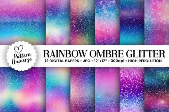 Adding Dimension: A Guide to Rainbow Ombre Glitter Digital Papers