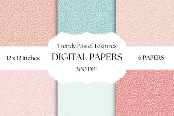 Modern Sophistication: Using Trendy Pastel Textures Digital Papers